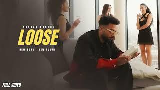 Loose Ourselves - Navaan Sandhu New Song Official Video New Album The Finest  New Song