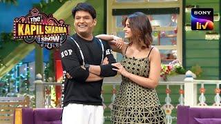 Ileana के करीब आते ही क्यों शरमाए Kapil?  The Kapil Sharma Show  Full Episode