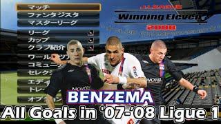 PS2 PES 2008 Club Championship Benzema All Goals in 07-08 Ligue 1