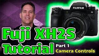 Fuji XH2s  Xh2 Tutorial Training Video Users Guide