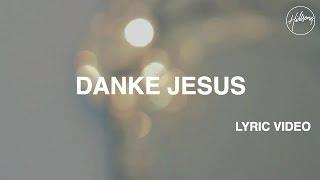 Danke Jesus Lyric Video - Hillsong Worship