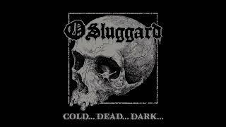 O SLUGGARD - Cold... Dead... Dark... FULL ALBUM 2024   **including lyrics**