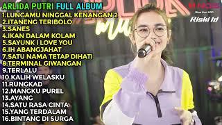 Arlida Putri Full Album Terpopuler 2023  Lungamu ninggal kenangan 2-Itaneng Tenri Bolo-Sanes