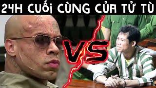 24h Cuối Cùng Của Tử Tù Mỹ vs Tử Tù Việt Nam  Thế Giới Này Đen Tối Hơn Bạn Tưởng - Tập 2