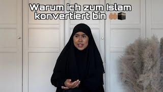 Warum bin ich zum Islam konvertiert? Meine Konvertierung Story