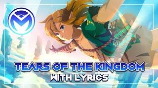 TOTK Bytes - Tears of the Kingdom Theme - With Lyrics