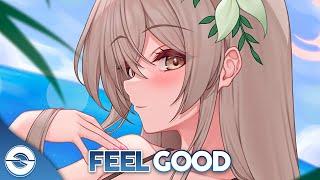 Nightcore - Feel Good Lyrics