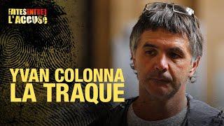 Faites entrer laccusé  Yvan Colonna la traque