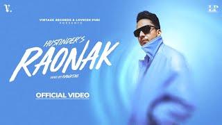 RAONAK Official Video Hustinder  Desi Crew  Mandeep Maavi  Mahol  Punjabi Song