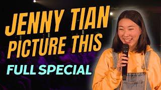 Jenny Tian Picture This - FULL COMEDY SPECIAL