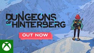 Dungeons of Hinterberg - Launch Trailer