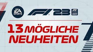 F123  13 MÖGLICHE NEUHEITEN die kommen könnten