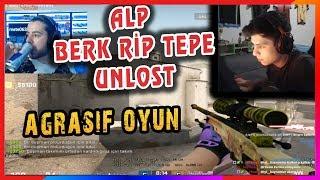 ALP VE BERK RİP TEPE AGRESİF OYNUYOR UNLOST EKİPLE REKABETÇİ