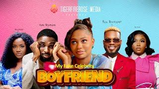 My Fake Celebrity Boyfriend- Soso Ray Adeka Broda Shaggi Kemz MamaNollywood Romantic Comedy film