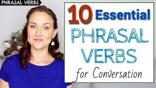 10 Essential Phrasal Verbs for Everyday Conversation  English Vocabulary