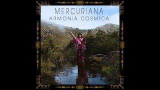 Mercuriana - Armonia Cósmica 2019 FULL ALBUM