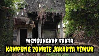 Mengungkap Fakta Kampung Zombie Jakarta Timur