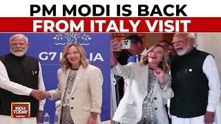 G7 Summit 2024 Updates PM Modi Back Home From Italy After Attending G7 Summit  India Today