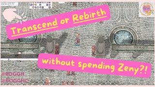 How to transcend or rebirth in Ragnarok Online GGH without spending Zeny