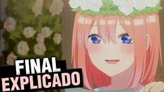 Go-Toubun no Hanayome Final Explicado Review & Resumen  Las Quintillizas La Película ¿Quién Ganó?