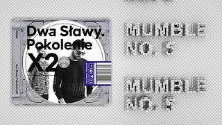 Dwa Sławy - Mumble No. 5 feat. Słoń prod. Skrywa