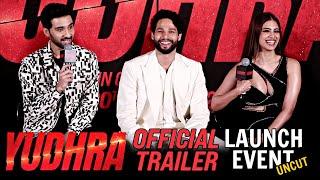 Yudhra Official Trailer Launch Event  Siddhant Chaturvedi Malavika Mohanan And Raghav Juyal