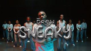 Mr Drew - Sneaky Official Dance Video