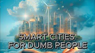 Smart Cities Explained in 101 Seconds