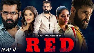 RED Hindi Dubbed Movie Release Date  Ram Pothineni Nivetha Pethuraj Malvika Sharma  Goldmines