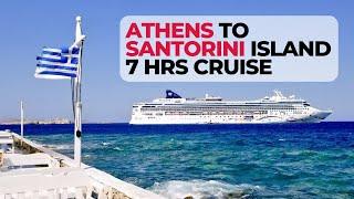 INSIDE $250 MILLION SHIP  ATHENS TO SANTORINI ISLAND