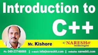 C++ Introduction  C ++ Tutorial  Mr. Kishore