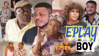 EPLAY BOY  PART 4 LATEST BENIN MOVIES 2024