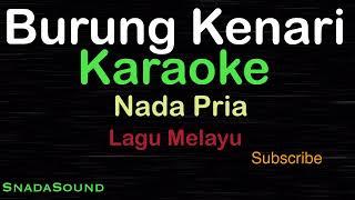 BURUNG KENARI-Lagu Melayu KARAOKE NADA PRIA​⁠ -Male-Cowok-Laki-laki@ucokku