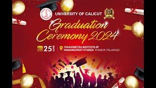 Graduation Ceremony 2024 University of Calicut  25th June 2024  Mundur  Palakkad