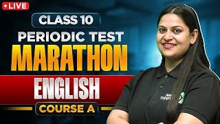 LIVE Class 10 English Course A Periodic Test Marathon  Literature Reader & Main Course Book