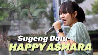 Tarik Sisss - Sugeng Dalu - Happy Asmara