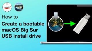 Create a bootable macOS Big Sur USB install drive in 5 Minutes