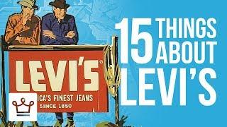 15 Things You Didnt Know About LEVIS