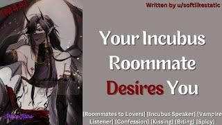 M4A Your Incubus Roommate Desires You Incubus Speaker Vampire Listener Kissing Spicy