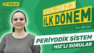 LGS 2023 İlk Dönem Hızlı Sorular Fen Bilimleri - Periyodik Sistem