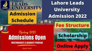 Lahore Leads University Admission Spring 2022  How To Apply In LLU  Leads University Fee Structure