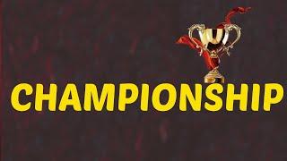 What Does CHAMPIONSHIP Means  Meanings And Definitions With Example in ENGLISH