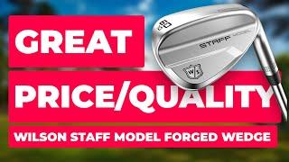 GREAT Forged Wedge if youre on a budget - Wilson Staff Model Forged Wedge Review