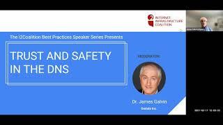 i2Coalition Best Practices Speaker Series Trust and Safety in the DNS