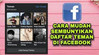 CARA MENYEMBUNYIKAN DAFTAR TEMAN DI PROFIL FACEBOOK