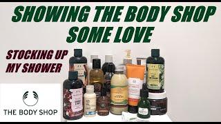 THE BODY SHOP ITEMSSTOCKING UP MY SHOWER