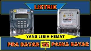 MURAH LISTRIK PRA BAYAR ATAU LISTRIK PASKA BAYAR