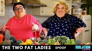 The Two Fat Ladies - British TV Cookery - Spoof  Drag  Parody  Homage by The Isolation Creations