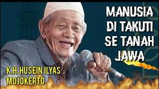 Kh. Husein Ilyas Mojokerto  Macan Tanah Jawa
