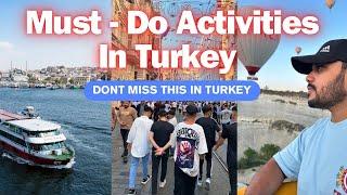 Top 6 Tourist Activities You Can’t Miss In Turkey  Things To Do In Turkey